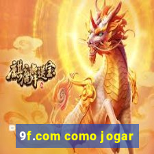 9f.com como jogar